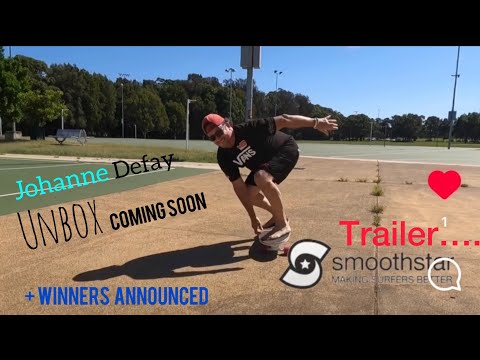 SmoothStar Johanne Defay Unbox  Trailer - coming soon !!!!  + Contest WinnerS (2) announced !!!