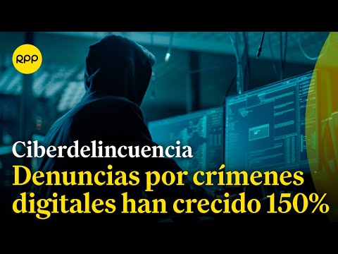 Ciberdelincuencia: las denuncias por crímenes digitales han incrementado en un 150%