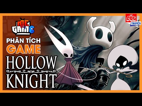 Phân Tích Game: Hollow Knight - Hiệp Sĩ Mặt Nạ | Game Indie - meGAME