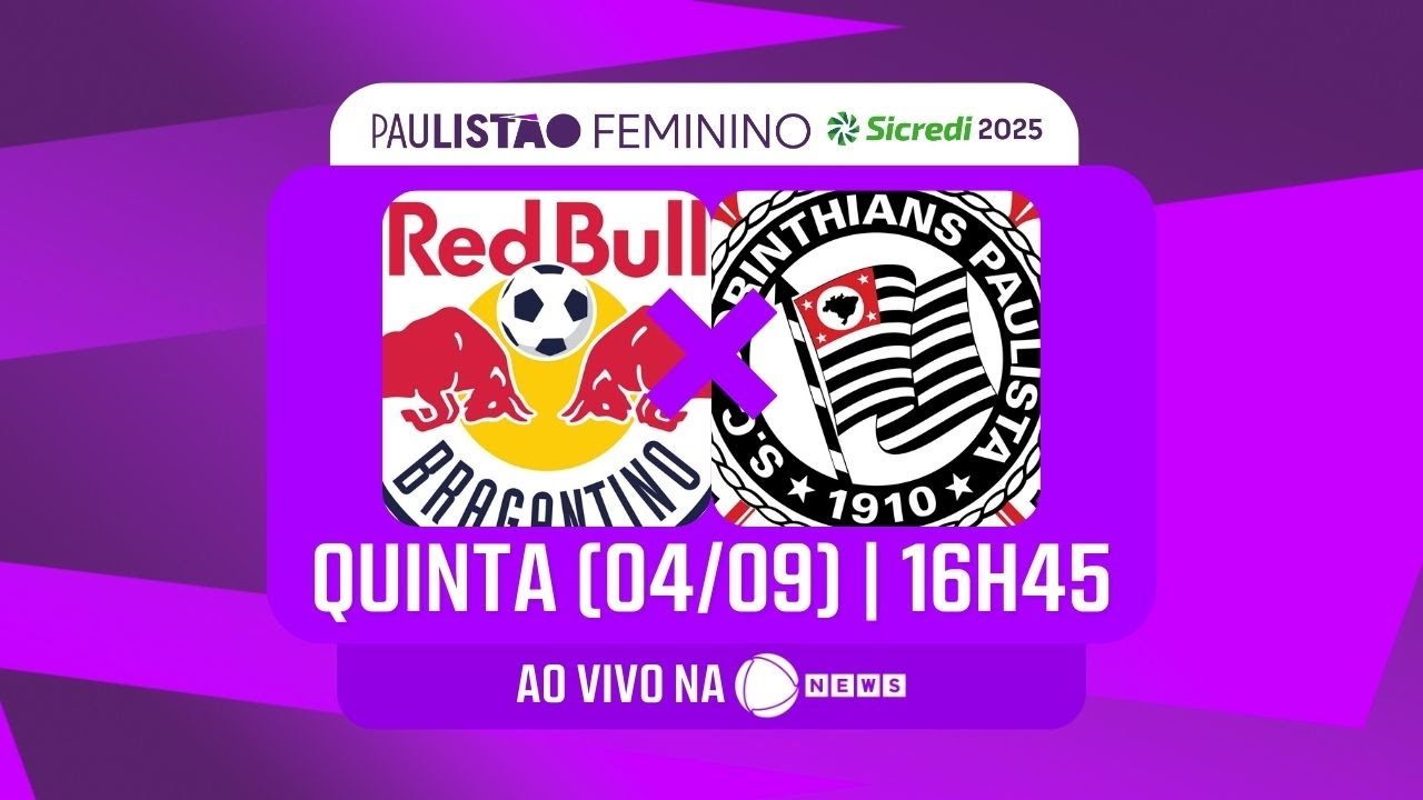 PAULISTÃO FEMININO: RB BRAGANTINO X CORINTHIANS – 8ª RODADA –  AO VIVO E COM IMAGENS (04/09)