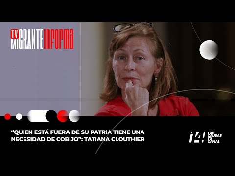 #TvMigranteInforma: “Quien está fuera de su patria tiene una necesidad de cobijo”: Tatiana Clouthier