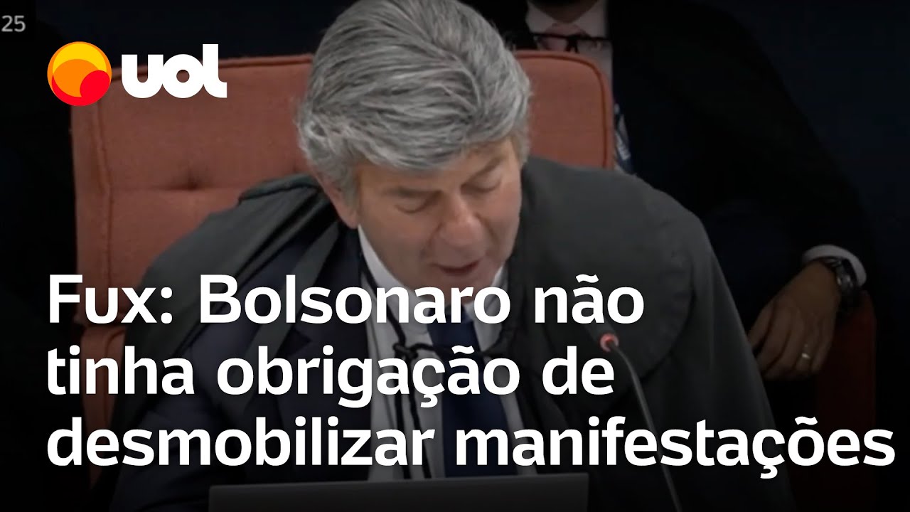 Bolsonaro não tinha obrigação de desmobilizar acampamentos e manifestações diz Fux
