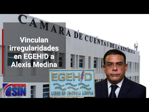 Irregularidades en EGEHID relacionan a Alexis Medina