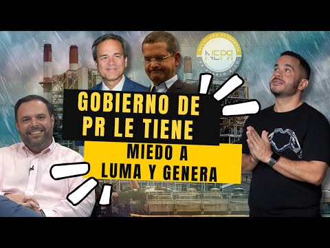 PUERTO RICO LE TIENE MIEDO A LUMA Y GENERA