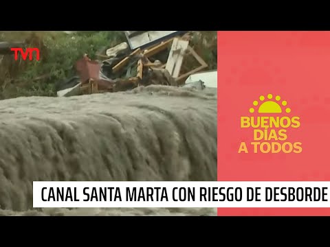 Canal Santa Marta se desborda ante las fuertes lluvias en Santiago | Buenos días a todos