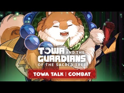 TOWA TALK | Combat - Towa and the Guardians of the Sacred Tree