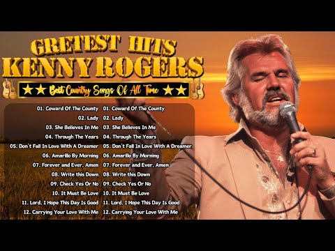 The Best Kenny Rogers -  Kenny Rogers Playlist