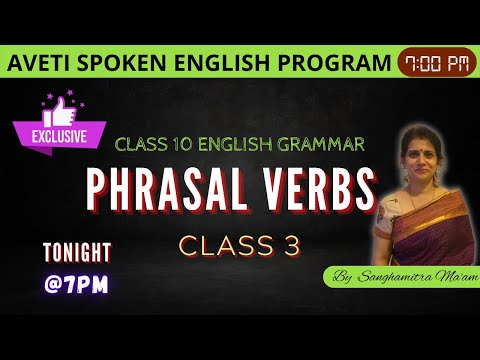 Phrasal Verb | Class 3| Class 10 English Grammar | By Sanghamitra Madam | Aveti learning |