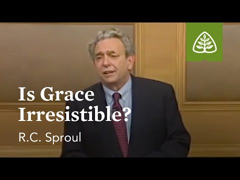 Is Grace Irresistible?: Willing to Believe with R.C. Sproul