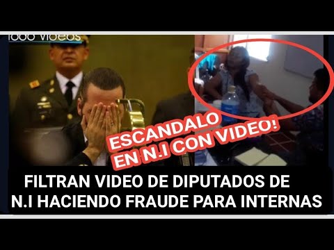 ESCANDALO NACIONAL! FILTRAN 3 VIDEOS DE DIPUTADOS DE N.I HACIENDO FRAUDE PARA GANAR INTERNAS.