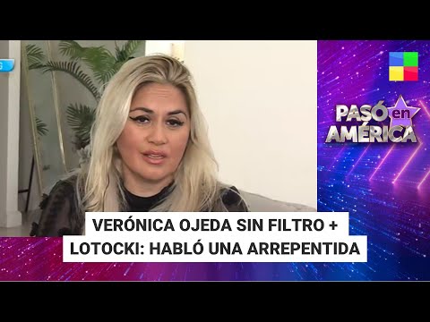 Verónica Ojeda + Lotocki: habló una arrepentida #PasóEnAmérica | Programa completo (16/4/24)