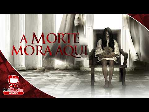A Morte Mora Aqui  (2011) ? Filme de Terror Completo GRÁTIS ? DUBLADO | NetMovies Terror