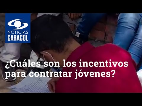 ¿Cuáles son los incentivos para contratar jóvenes y cómo está su situación en el mercado laboral