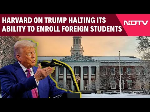 Harvard Trump News | What Harvard Said On Trump Halting Its Ability To Enroll Foreign Students
