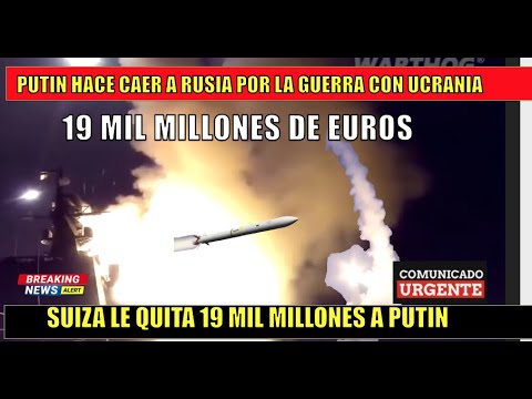 ULTIMO MINUTO! Putin SIN PLATA para PAGAR a los MILITARES SUIZA congelo? ma?s de $19 mil millones