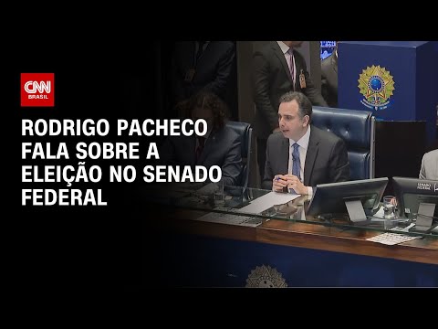 Rodrigo Pacheco fala sobre a eleição no Senado Federal | ELEIÇÕES NO CONGRESSO