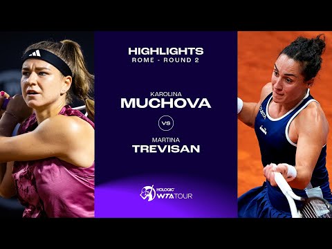 Karolina Muchova vs. Martina Trevisan| 2023 Rome Round 2 | WTA Match Highlights