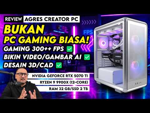 Review Agres Creator PC: “RTX AI PC” Serba Bisa Buat Gamer dan Kreator!