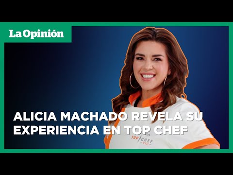 Alicia Machado en Busca del Triunfo en Top Chef | La Opinión