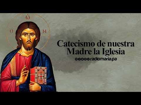 Martes - Catecismo de nuestra Madre la Iglesia