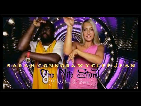 Sarah Connor - One Nite Stand feat. Wyclef Jean (Official Video 2002)