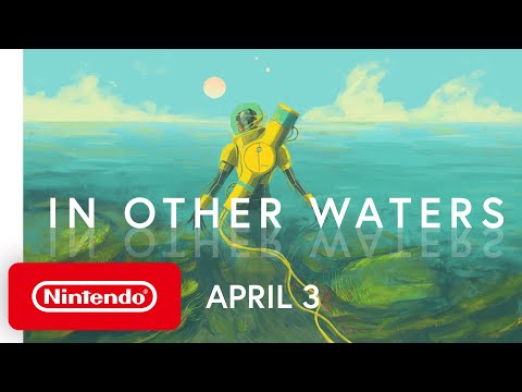 In Other Waters - Launch Trailer - Nintendo Switch