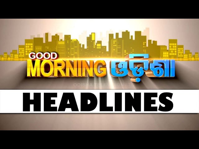 8AM Headlines | 12th JUNE 2025 | Odisha TV