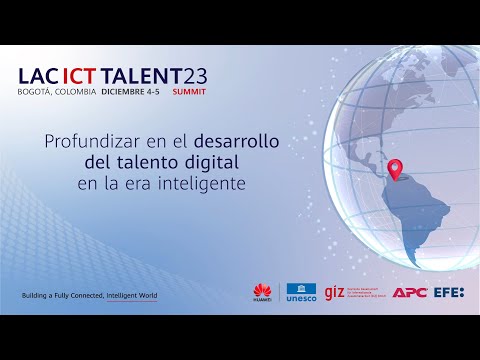 LAC ICT Talent Summit 2023 Primer dia