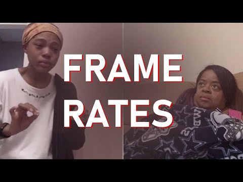 Frame Rates
