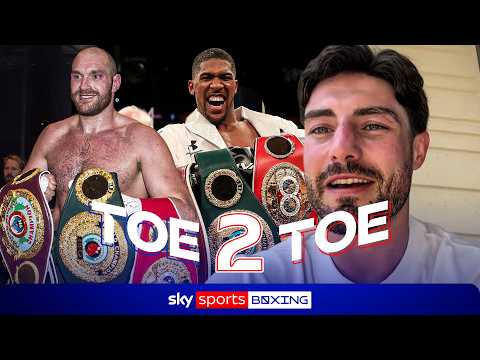 Which versions of Anthony Joshua and Tyson Fury were the best? | Toe2Toe Podcast