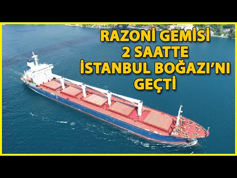 Razoni Gemisi 2 Saatte İstanbul Boğazı'ndan Geçti