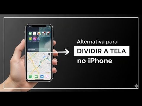 Como Dividir a Tela no iPhone Passo a Passo