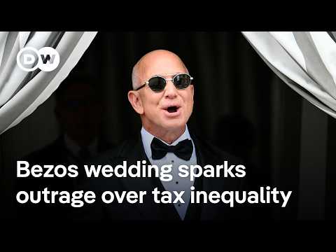 Why Bezos' opulent wedding is fueling anger over the political influence of the ultra-rich | DW News