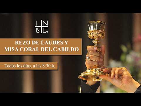 Rezo de Laudes y Misa Coral de Cabildo,  23 de junio de 2026, 8:30 h.