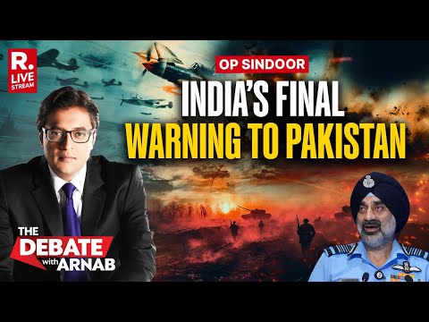 Debate With Arnab LIVE: IAF Reveals India's 300 Km Deep Kill In Operation Sindoor