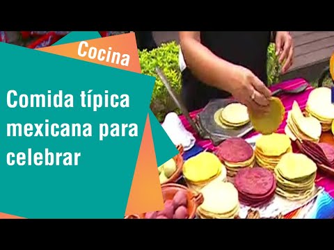 Comida típica de México para celebrar aniversario de la independencia | Cocina