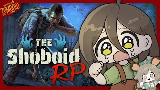 #ShoboidRP|01.生き残れ生き残れ生き残れ【Project Zomboid】#なのみ逃げて