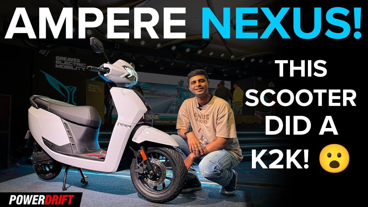 Ampere Nexus E-Scooter Launched At Rs. 1.10 Lakh | PowerDrift QuickEase