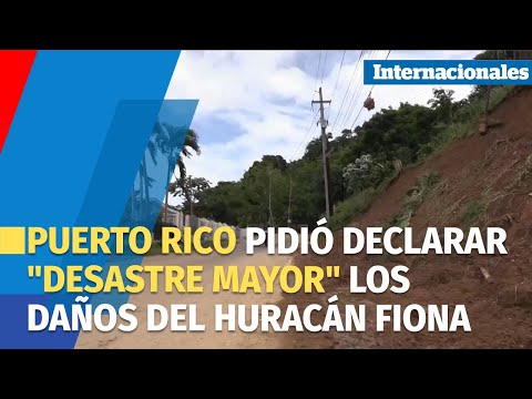 Puerto Rico pidió a EEUU declarar como desastre mayor los daños del huracán Fiona