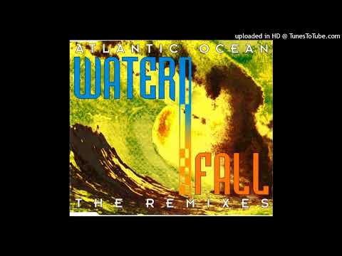 Atlantic Ocean - Waterfall (Ritmo Rivals Remix)