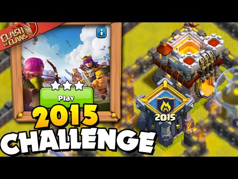 Easily 3 Star the 2015 Challenge (Clash of Clans)