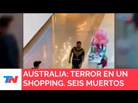 PÁNICO EN AUSTRALIA: un hombre asesinó a puñaladas a seis personas en un shopping