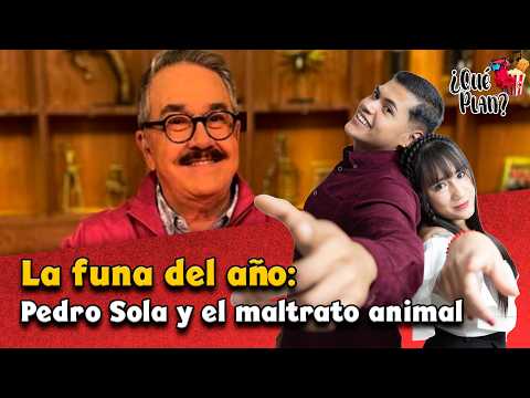 Pedro Sola y el maltrato animal: la funa del año | ¿Qué Plan?