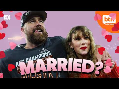 Are Taylor Swift and Travis Kelce Getting Married?