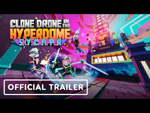 Clone Drone in the Hyperdome - Official 'Skyscrapper' Launch Trailer