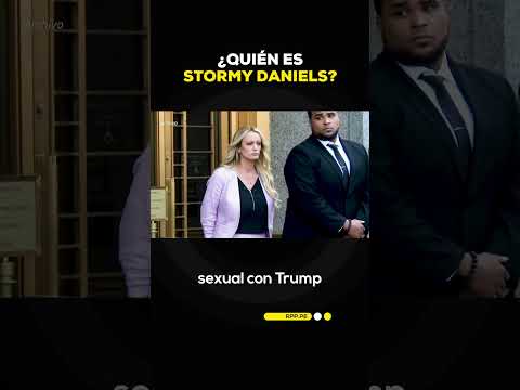 ¿Quién es Stormy Daniels y por qué participa en juicio contra Donald Trump?