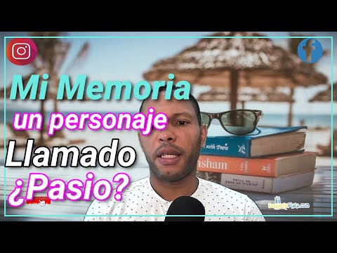 Mi Memoria: Un personaje de mi niñez Llamado ¿Pasio?