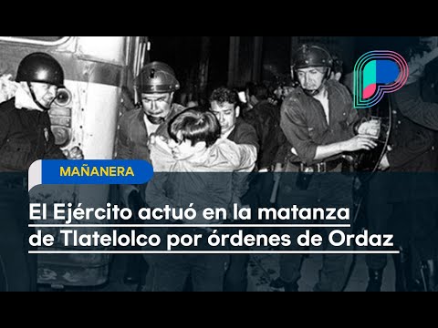 El Ejército actuó en la matanza de Tlatelolco por órdenes del presidente Gustavo Díaz Ordaz: AMLO