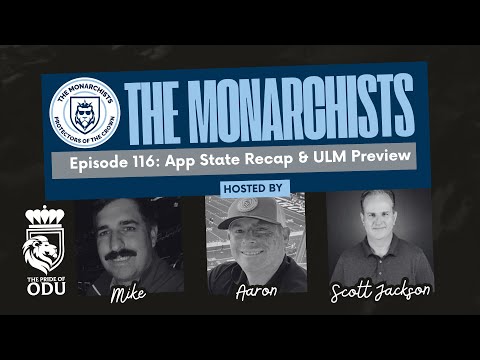 Episode 116: App State Recap and ULM Preview