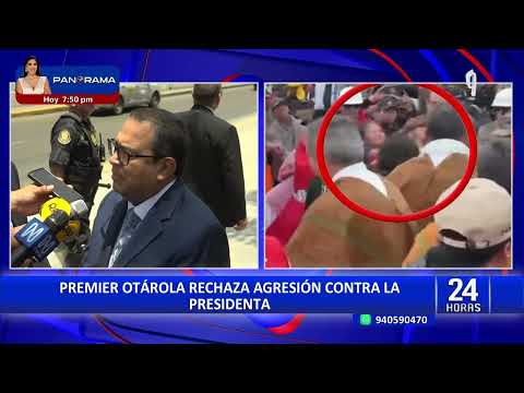 Premier Otárola sobre agresión a presidenta Boluarte: No vamos a permitir que esto quede impune